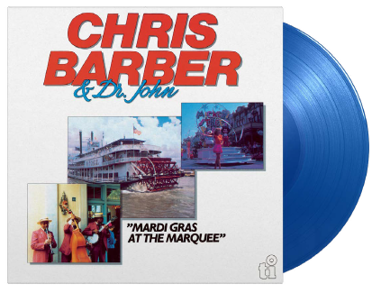 Vinyl Chris Barber & Dr. John - MARDI GRAS AT THE MARQUEE