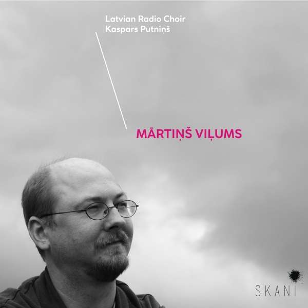 CD Latvian Radio Choir - MARTINS VILUMS