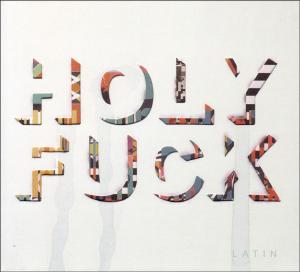 CD Holy Fuck - LATIN