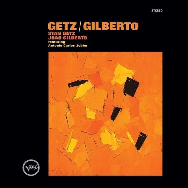 Vinyl Stan Getz and João Gilberto - GETZ/GILBERTO