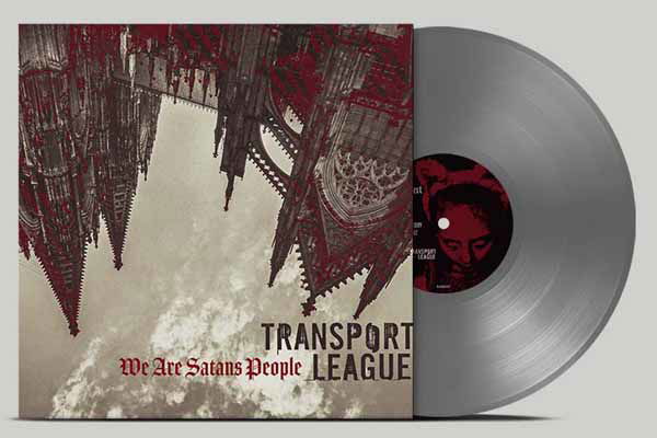 Vinyl Transport League - WE ARE SATANS PEOPLE