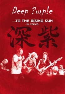 DVD Deep Purple - TO THE RISING SUN (IN TOKYO)