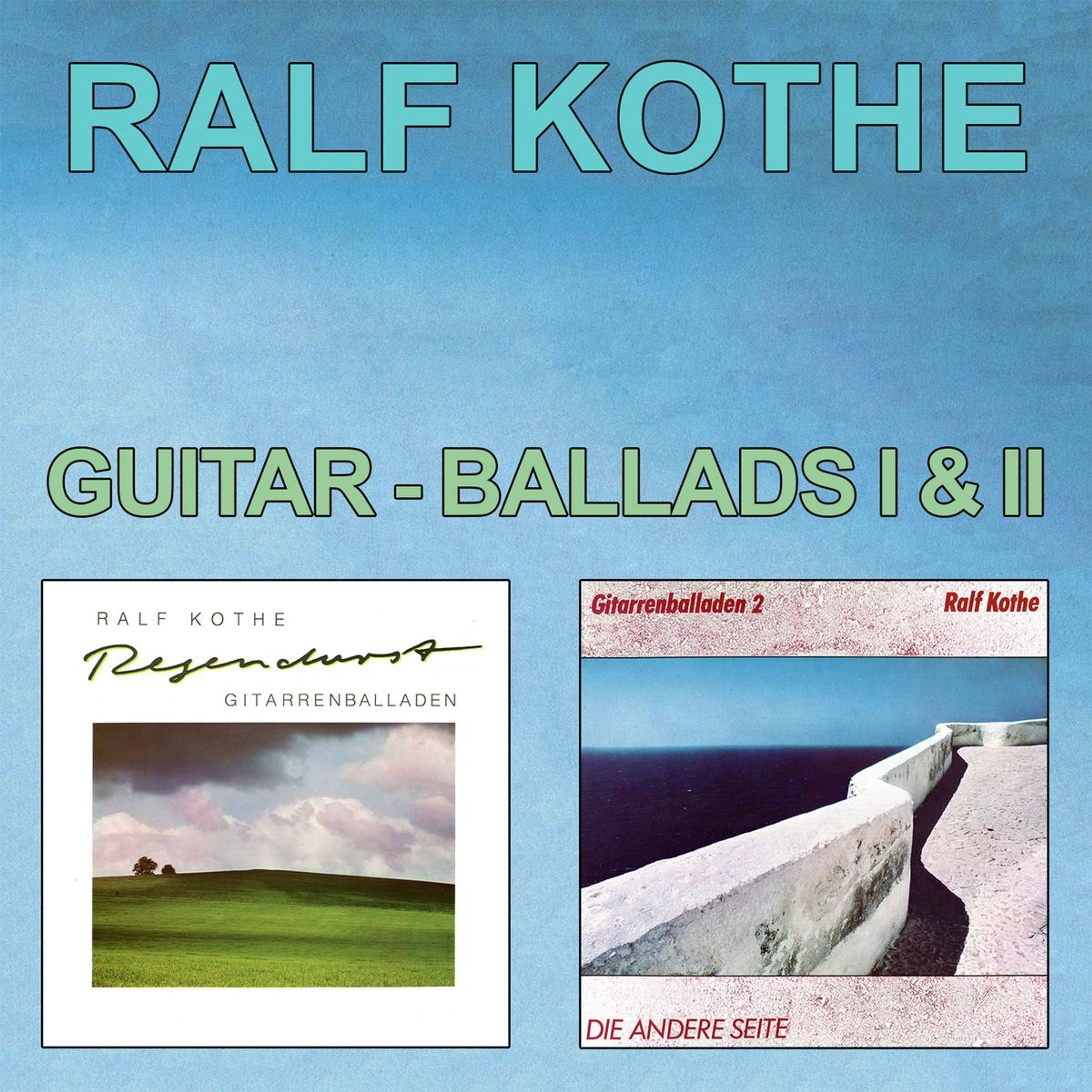 CD Rolf Köthe - GUITAR BALLADS I & II