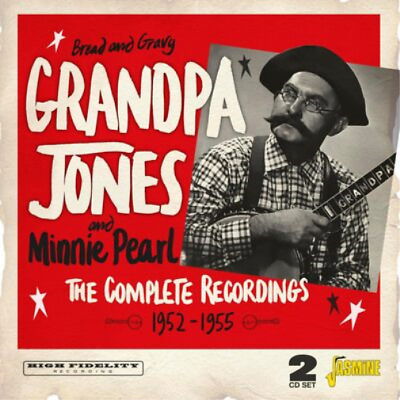 CD Grandpa Jones - BREAD AND GRAVY - THE COMPLETE RECORDINGS 1952-1955
