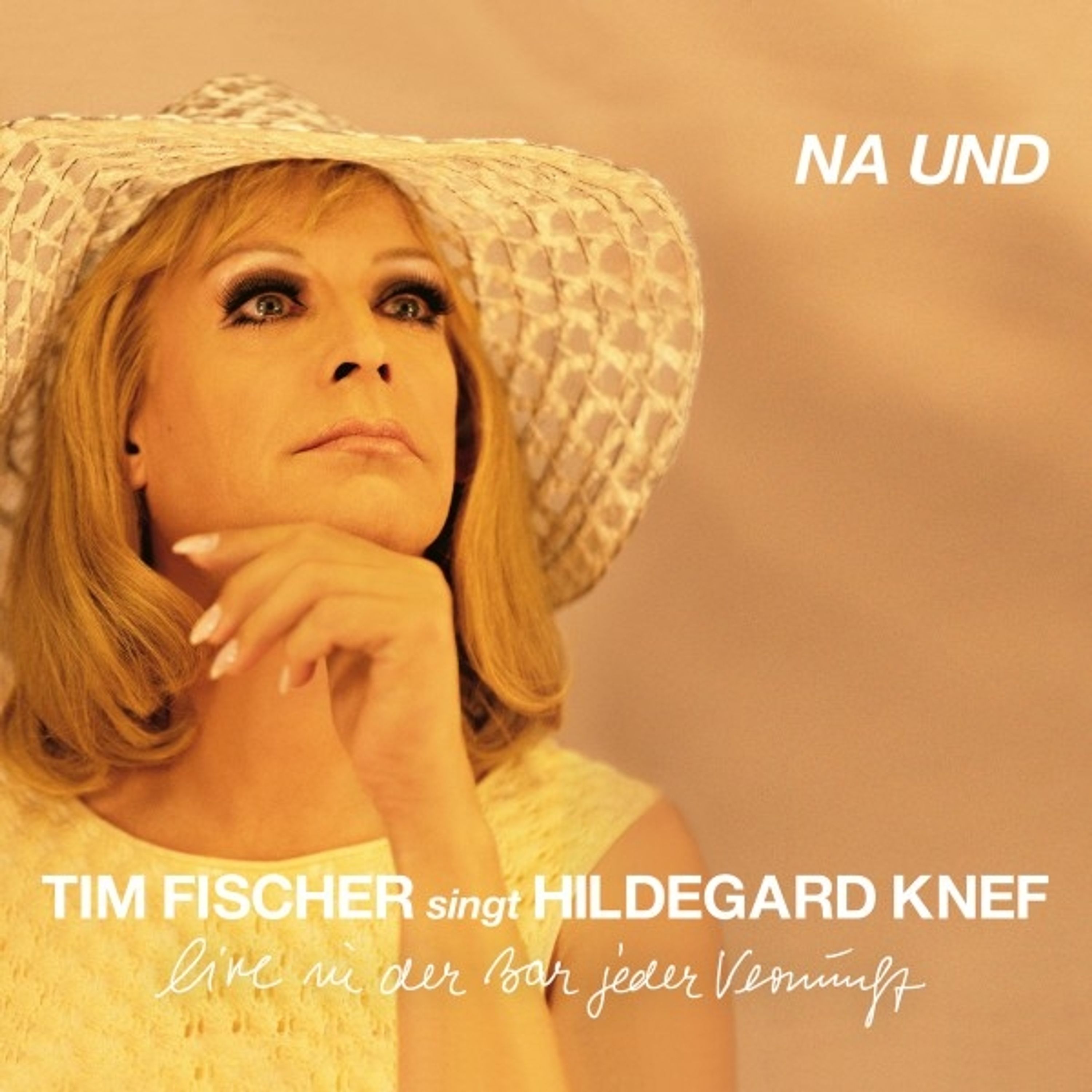 CD Tim Fischer - TIM FISCHER SINGT HILDEGARD KNEF - NA UND