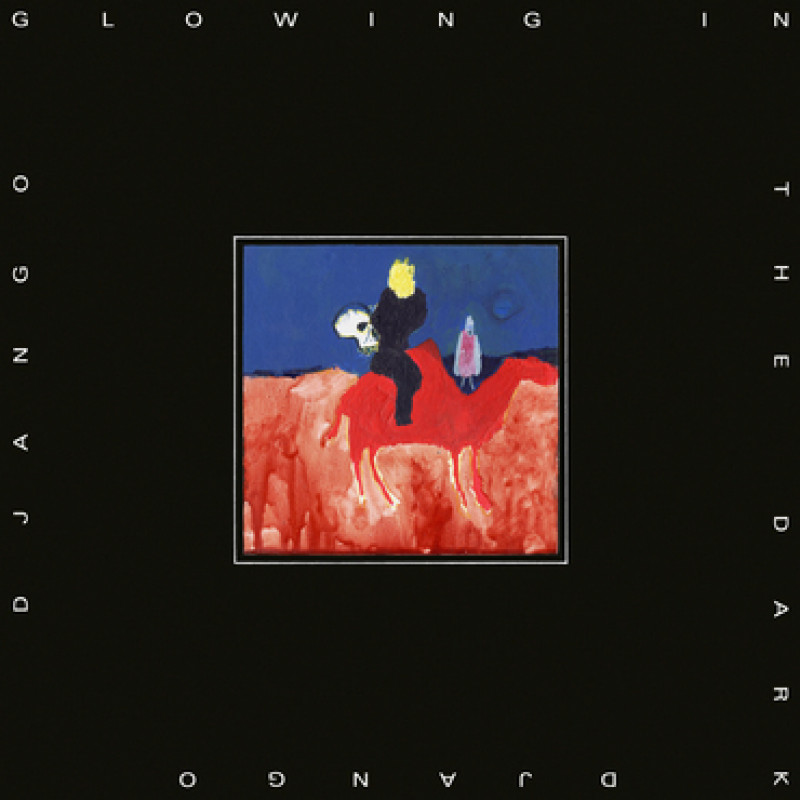 CD Django Django - GLOWING IN THE DARK