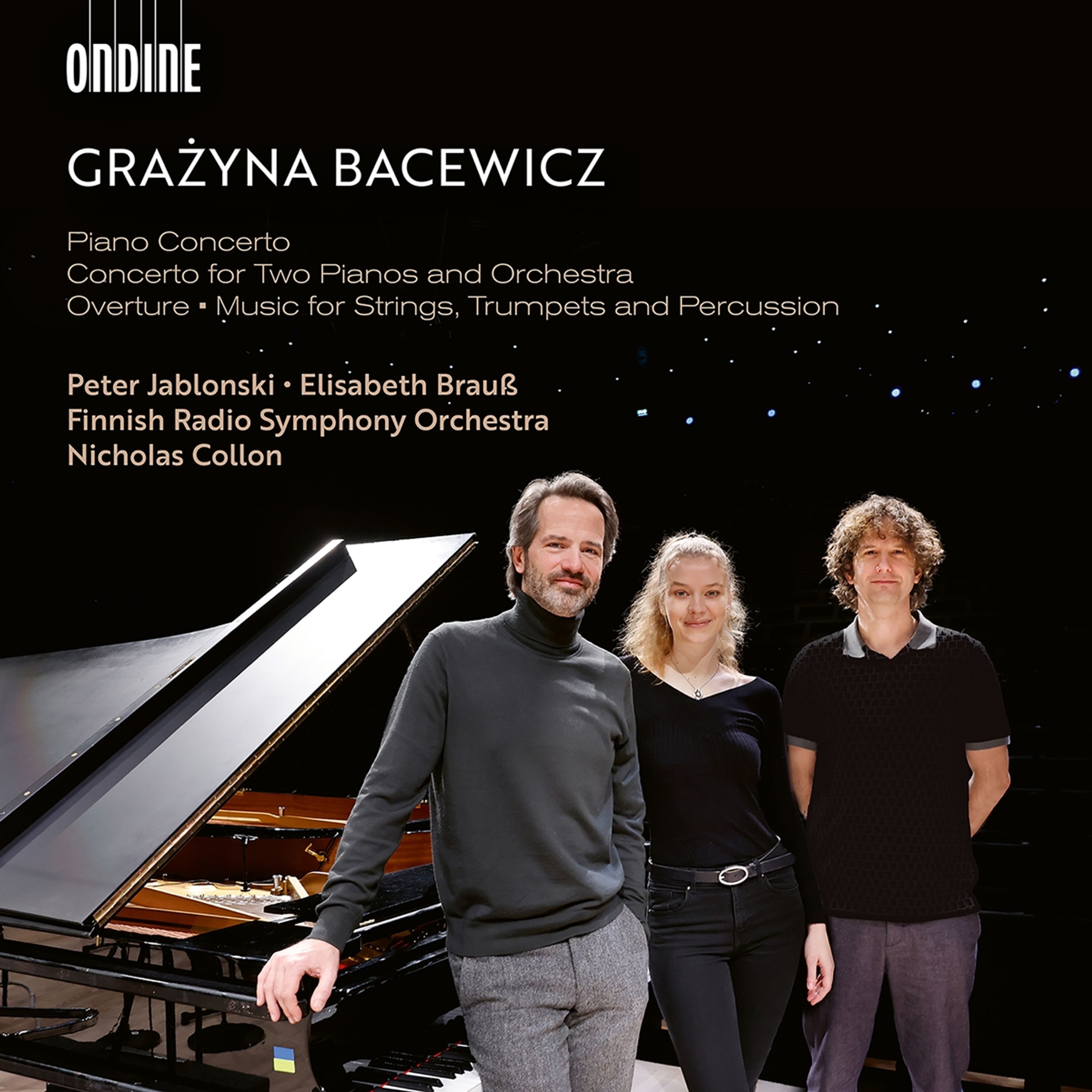 CD Peter Jablonski - GRAZYNA BACEWICZ: PIANO CONCERTO - CONCERTO FOR TWO PIANOS AND ORCHESTRA - OVERTURE