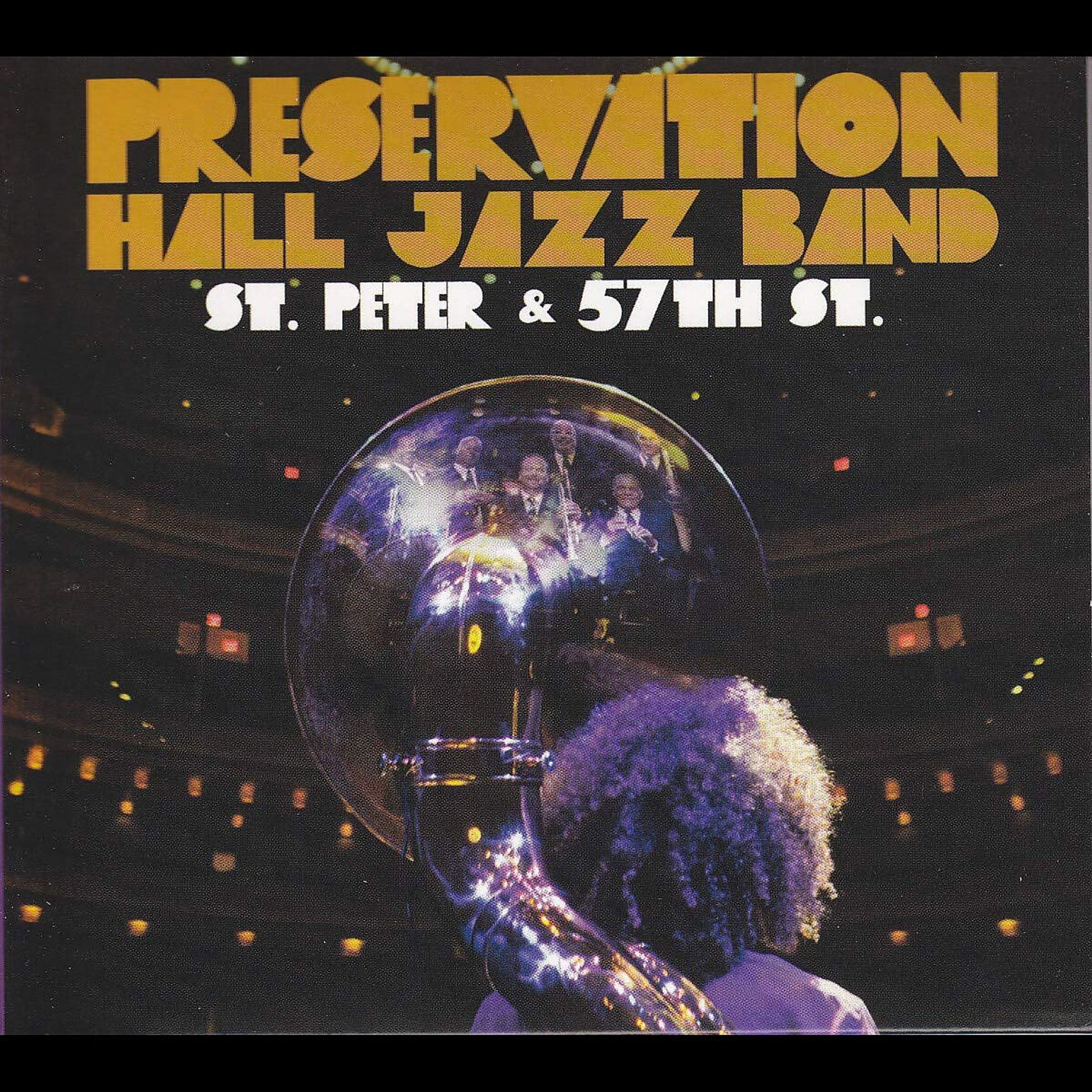 CD Preservation Hall Jazz Band - ST. PETER AND 57TH ST.