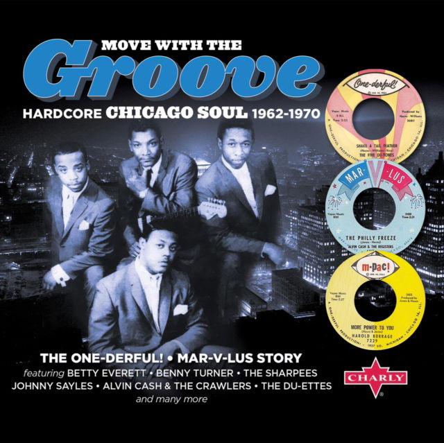 CD Jeff Kite - MOVE WITH THE GROOVE (HARDCORE CHICAGO SOUL 1962-1970)