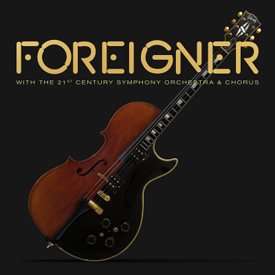 CD Foreigner - FOREIGNER WITH THE 21ST CENTURY ORCHESTRA & CHORUS