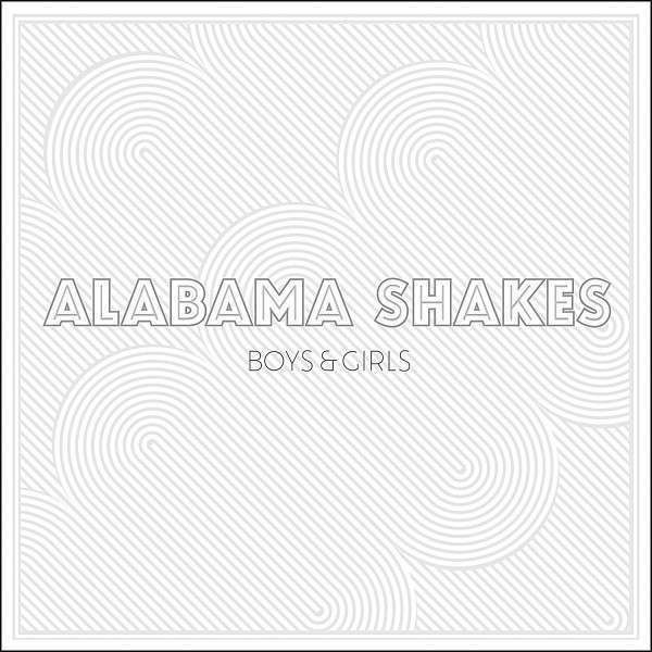Vinyl Alabama Shakes - BOYS & GIRLS