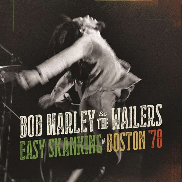 Vinyl Bob Marley & The Wailers - EASY SKANKING IN BOSTON 78