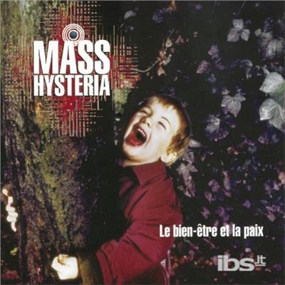 Vinyl Mass Hysteria - Le Bien-Être Et La Paix