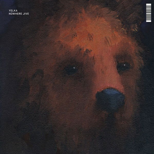 Vinyl YELKA - NOWHERE JIVE