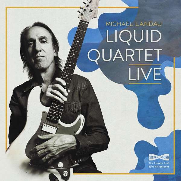 CD Michael Landau - LIQUID QUARTET LIVE