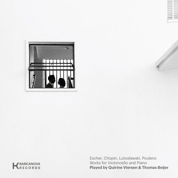 Vinyl Quirine Viersen - ESCHER, CHOPIN, LUTOSLAWSKI, POULENC, WORKS FOR VIOLONCELLO AND PIANO
