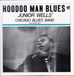 Vinyl Junior Wells - HOODOO MAN BLUES