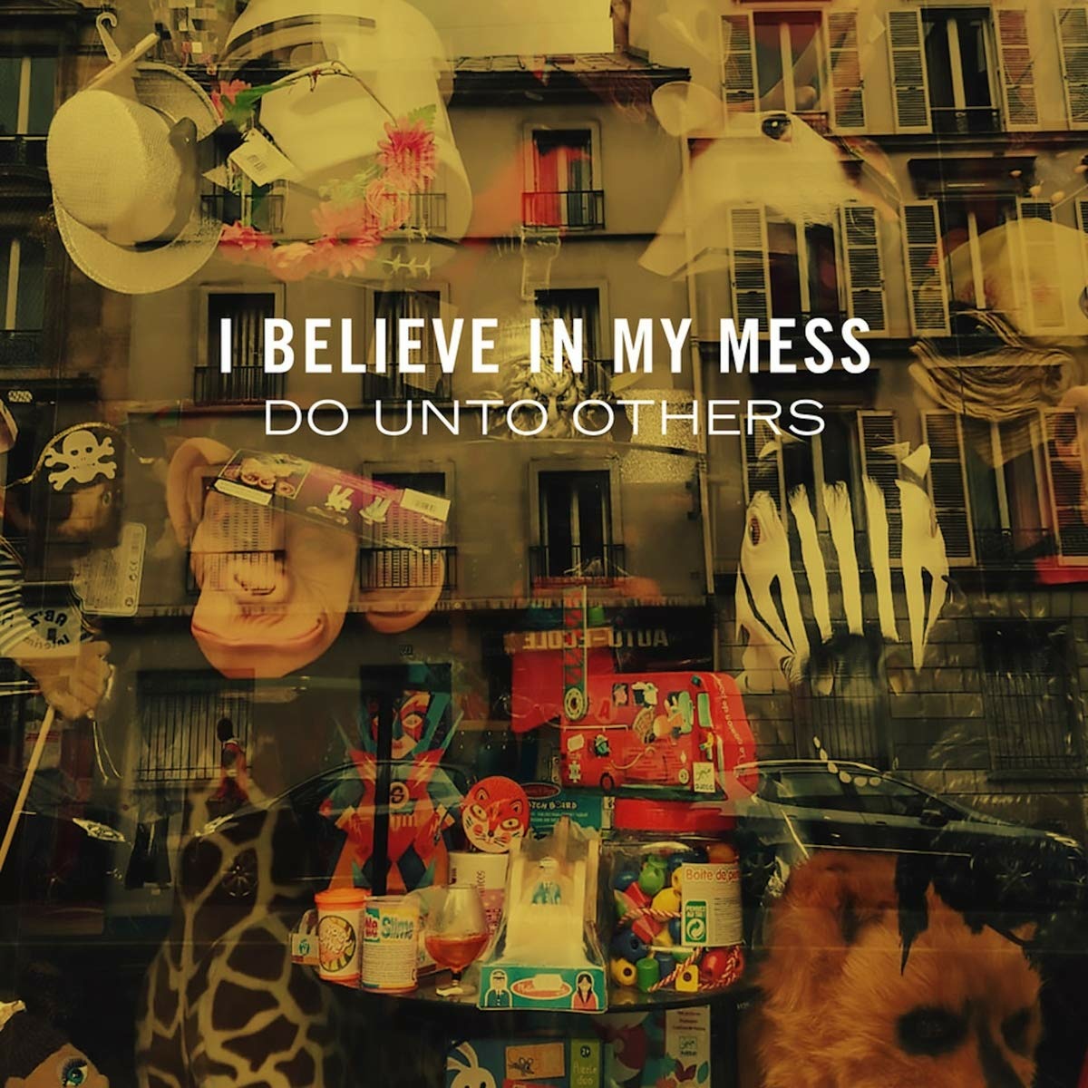 Vinyl I Believe In My Mess - DO UNTO OTHERS