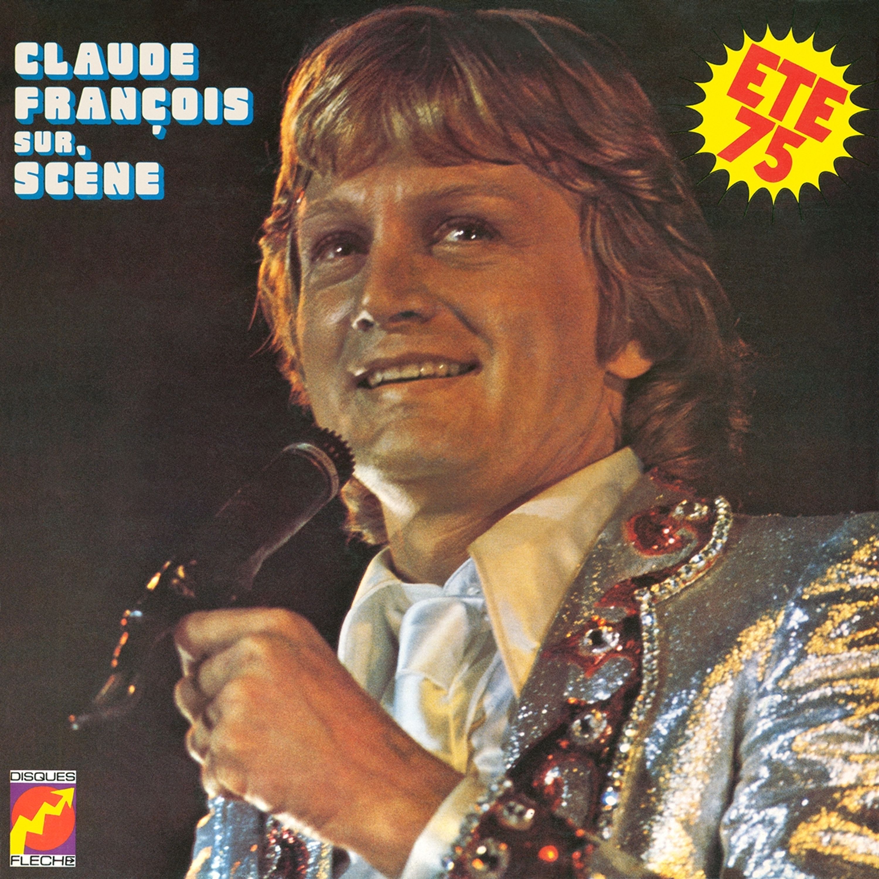 CD Claude François - SUR SCENE ETE 1975
