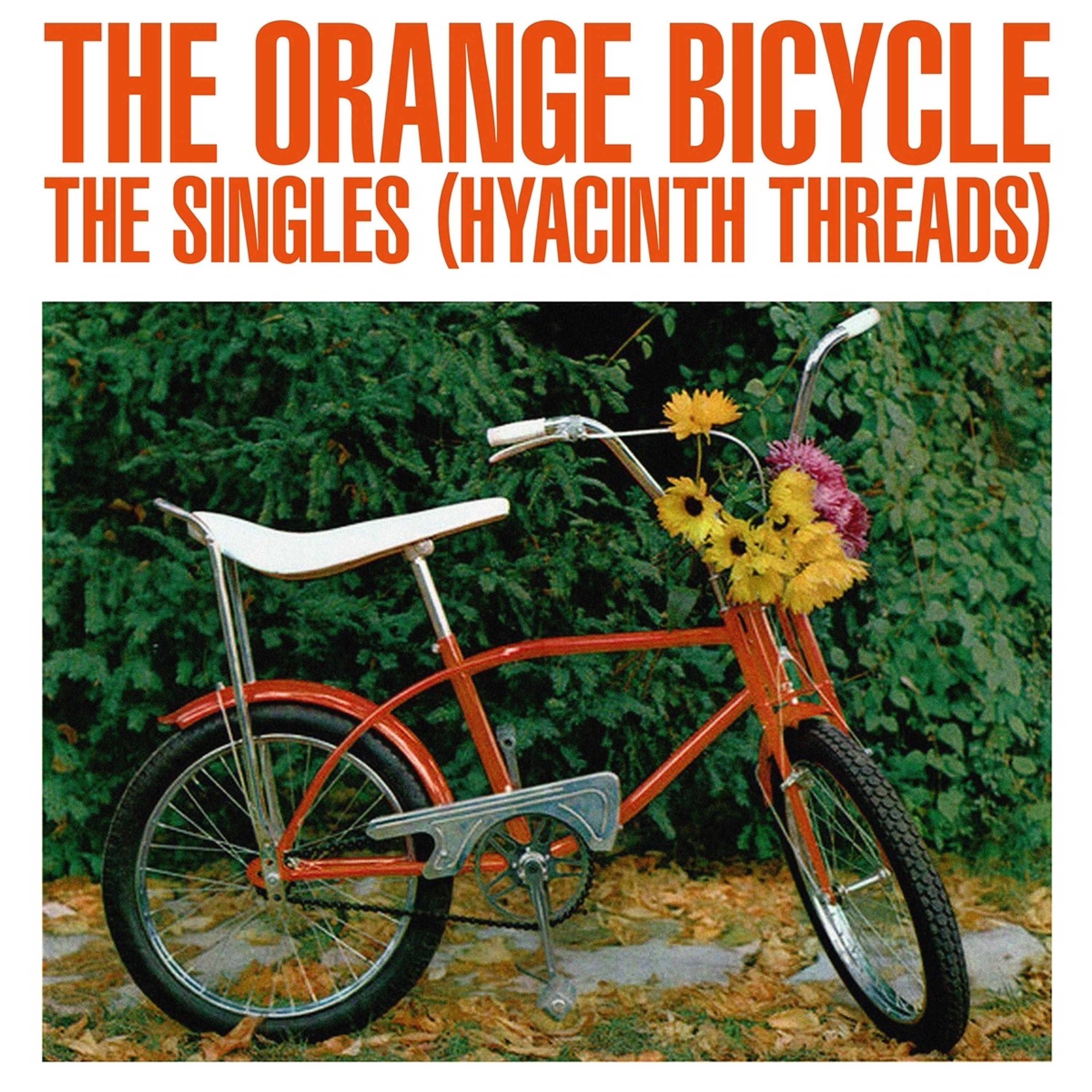 Vinyl - ORANGE BICYCLE - THE SINGLES (HYACINTH THREADS)