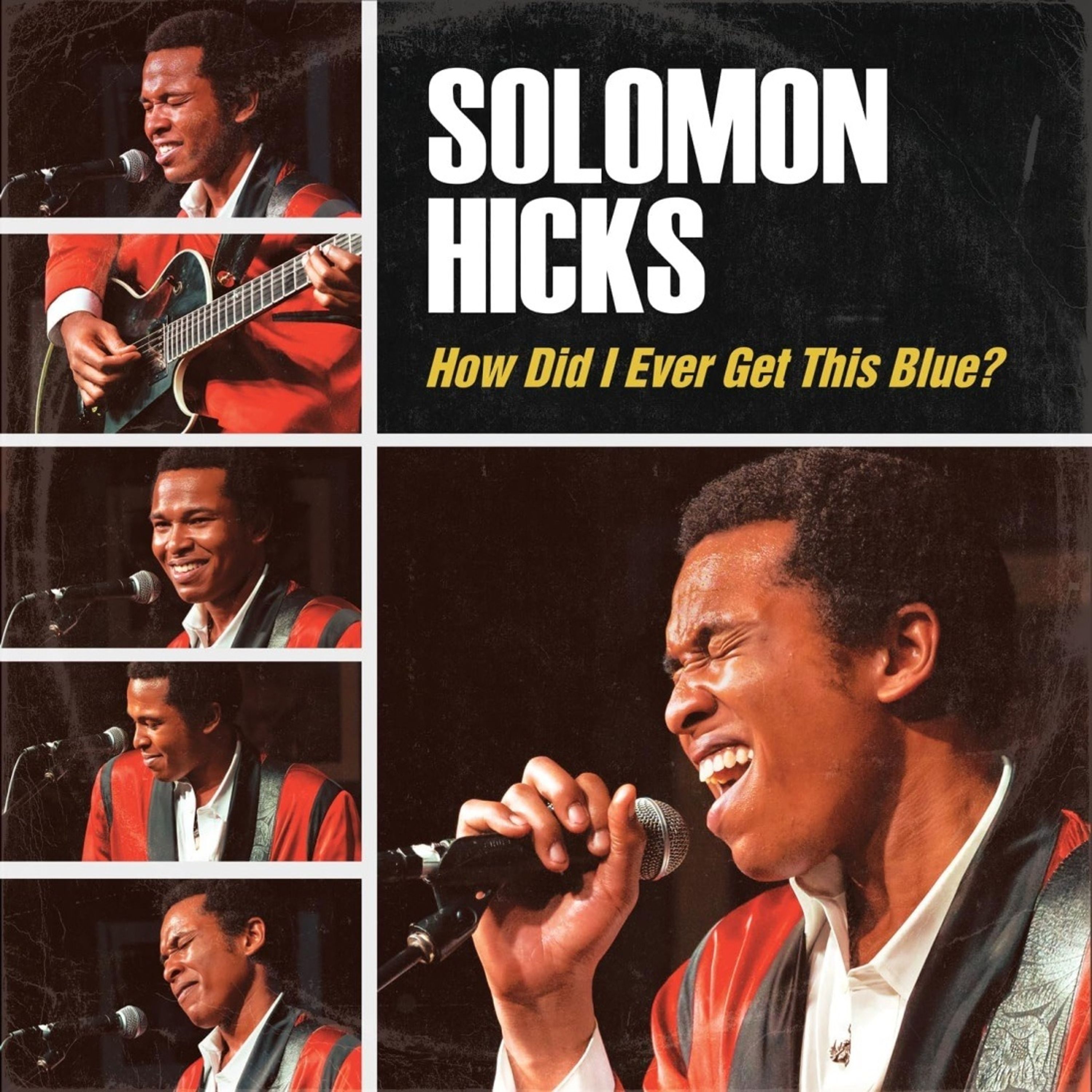 Vinyl Solomon Hicks - HOW DID I EVER GET THIS BLUE