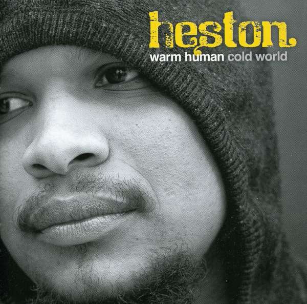 CD Heston - WARM HUMAN COLD WORLD