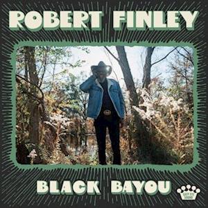 Vinyl Robert Finley - BLACK BAYOU