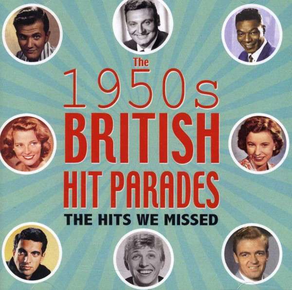 CD Various Artists - 1950S BRITISH HIT PARADES - THE HITS WE MISSED
