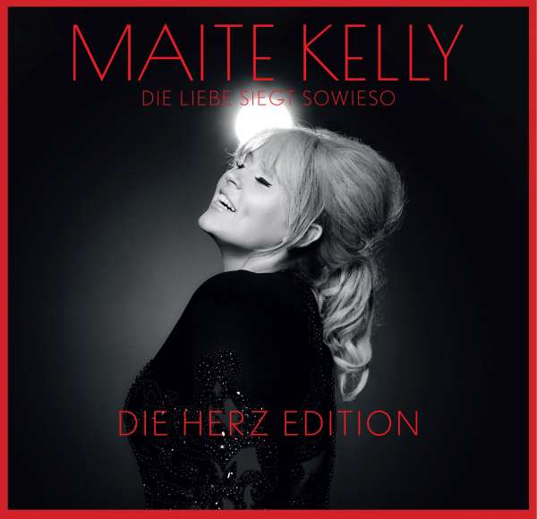 CD Maite Kelly - DIE LIEBE SIEGT SOWIESO