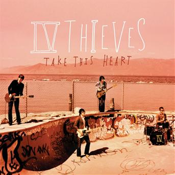 CD - Iv Thieves - Take This Heart -2tr-
