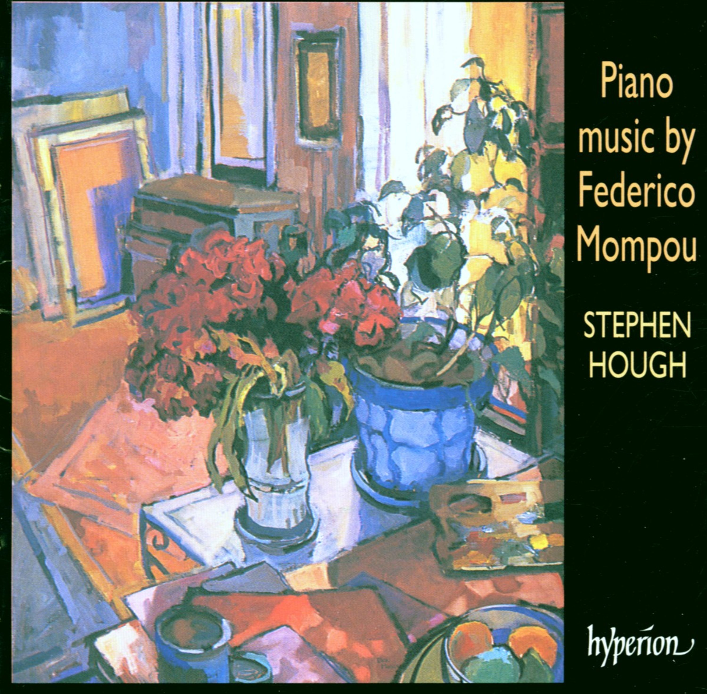 CD Stephen Hough - PIANO MUSIC BY FEDERICO MOMPOU