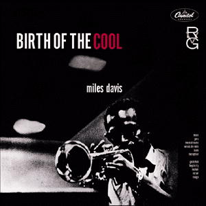 CD Miles Davis - BIRTH OF THE COOL