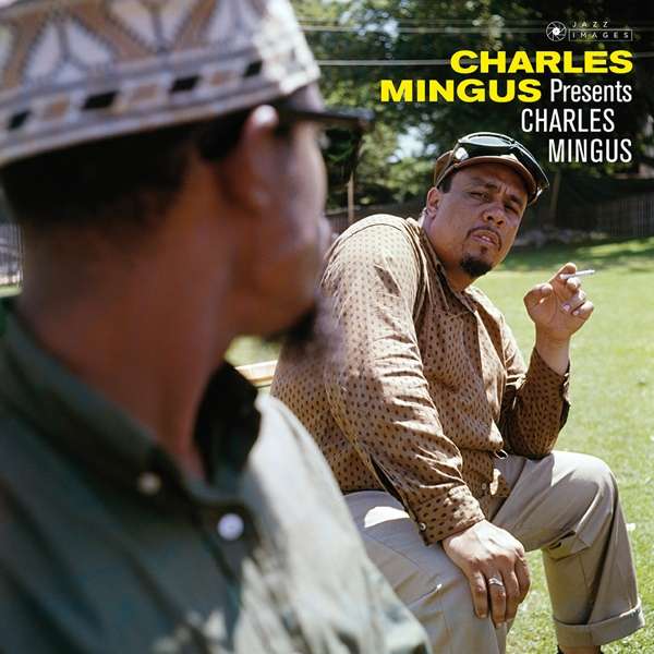 Vinyl Charles Mingus - Charles Mingus presents Charles Mingus (Jazz Images Label)