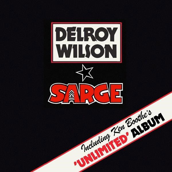 CD Delroy Wilson & Ken Boothe - SARGE/UNLIMITED
