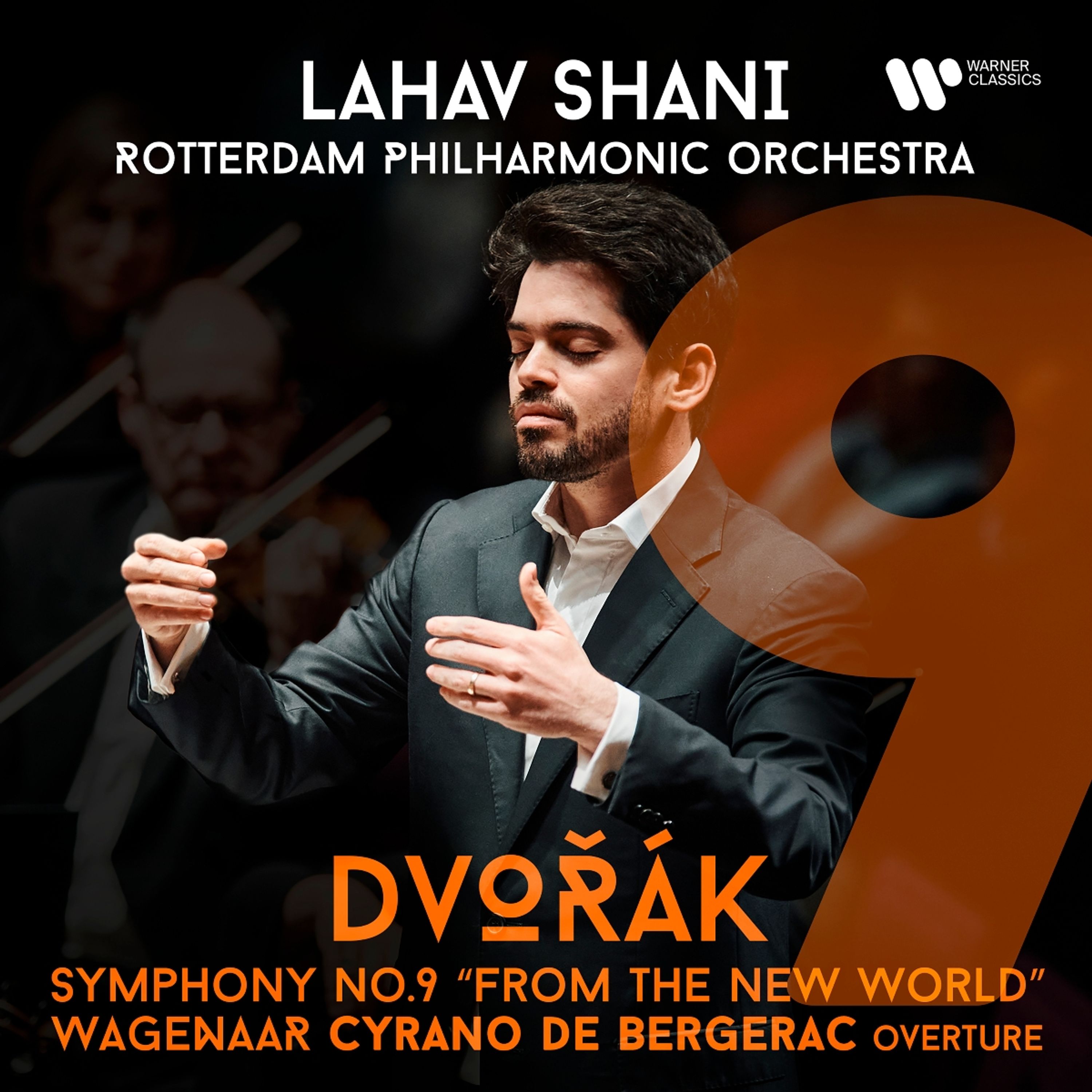 CD Lahav Shani - DVORAK: SYMPHONY NO. 9 "FROM THE NEW WORLD" / WAGENAAR: CYRANO DE BERGERAC OVERTURE