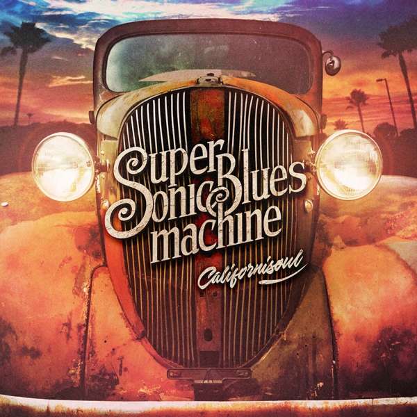 CD Supersonic Blues Machine - CALIFORNISOUL