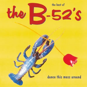 Vinyl The B-52's - DANCE THIS MESS AROUND (BEST OF)