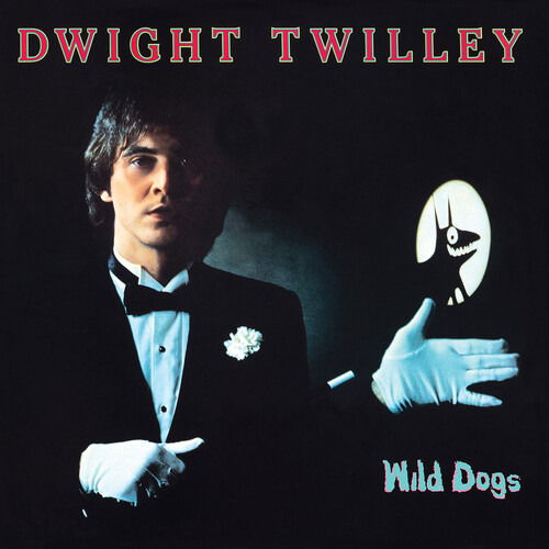 CD Dwight Twilley - WILD DOGS
