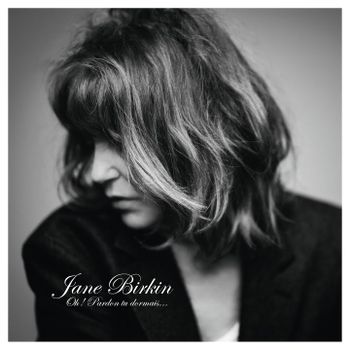 CD Jane Birkin - BIRKIN, JANE - OH! PARDON TU DORMAIS...
