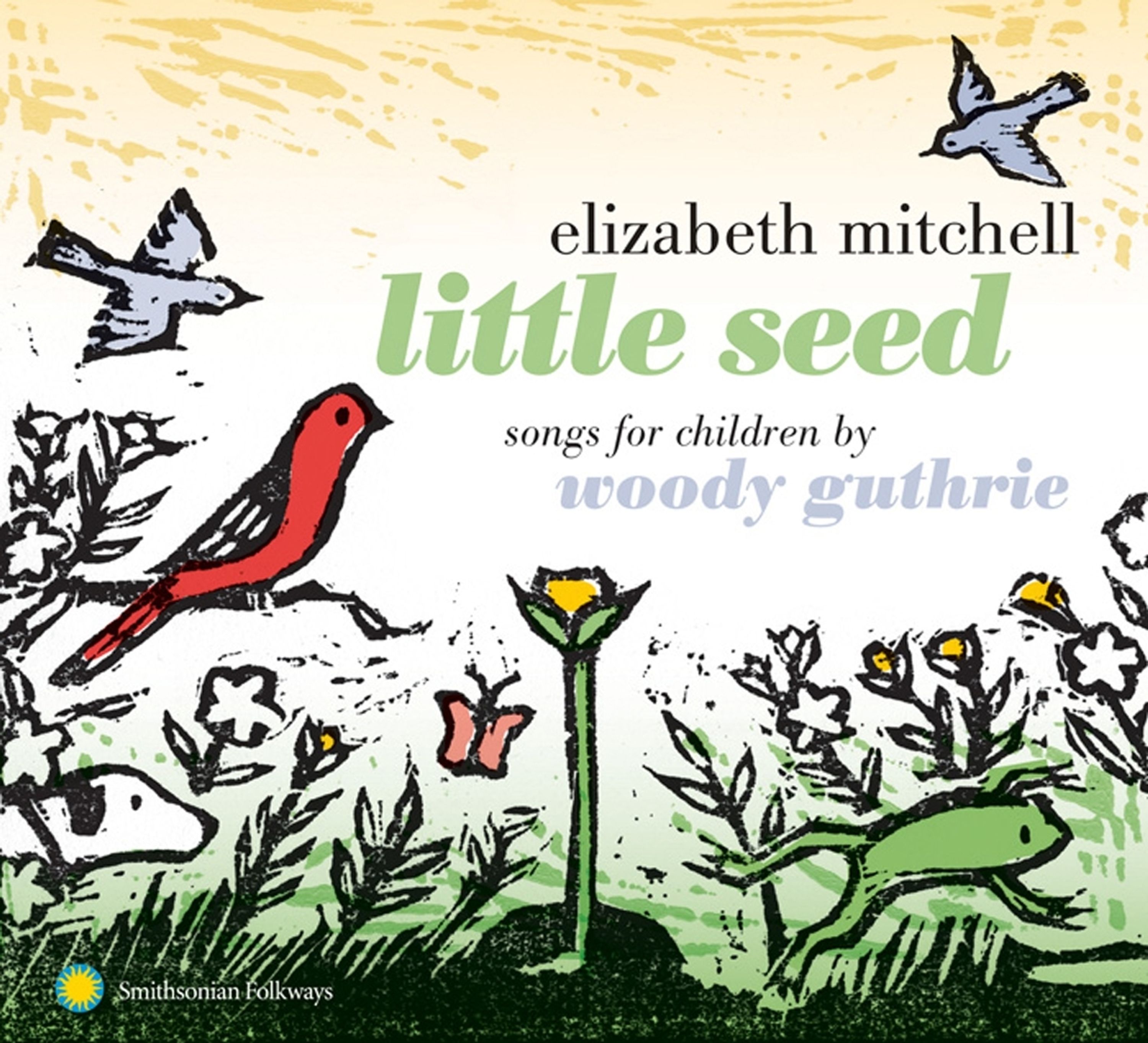 CD Elizabeth Mitchell - LITTLE SEED. SONGS FOR CHILDREN BY