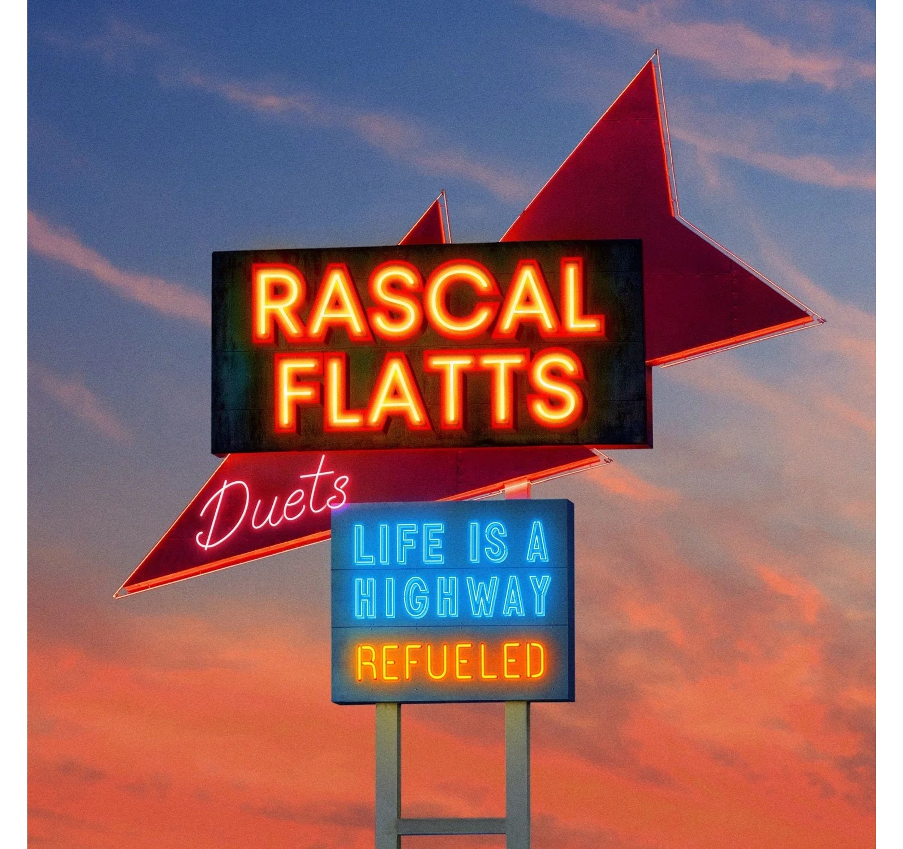Vinyl Rascal Flatts - LIFE IS A HIGHWAY: REFUELED DUETS