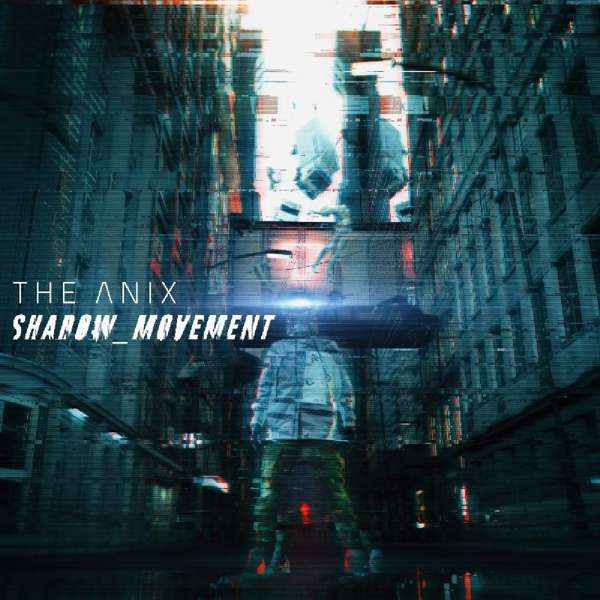 CD The Anix - SHADOW MOVEMENT