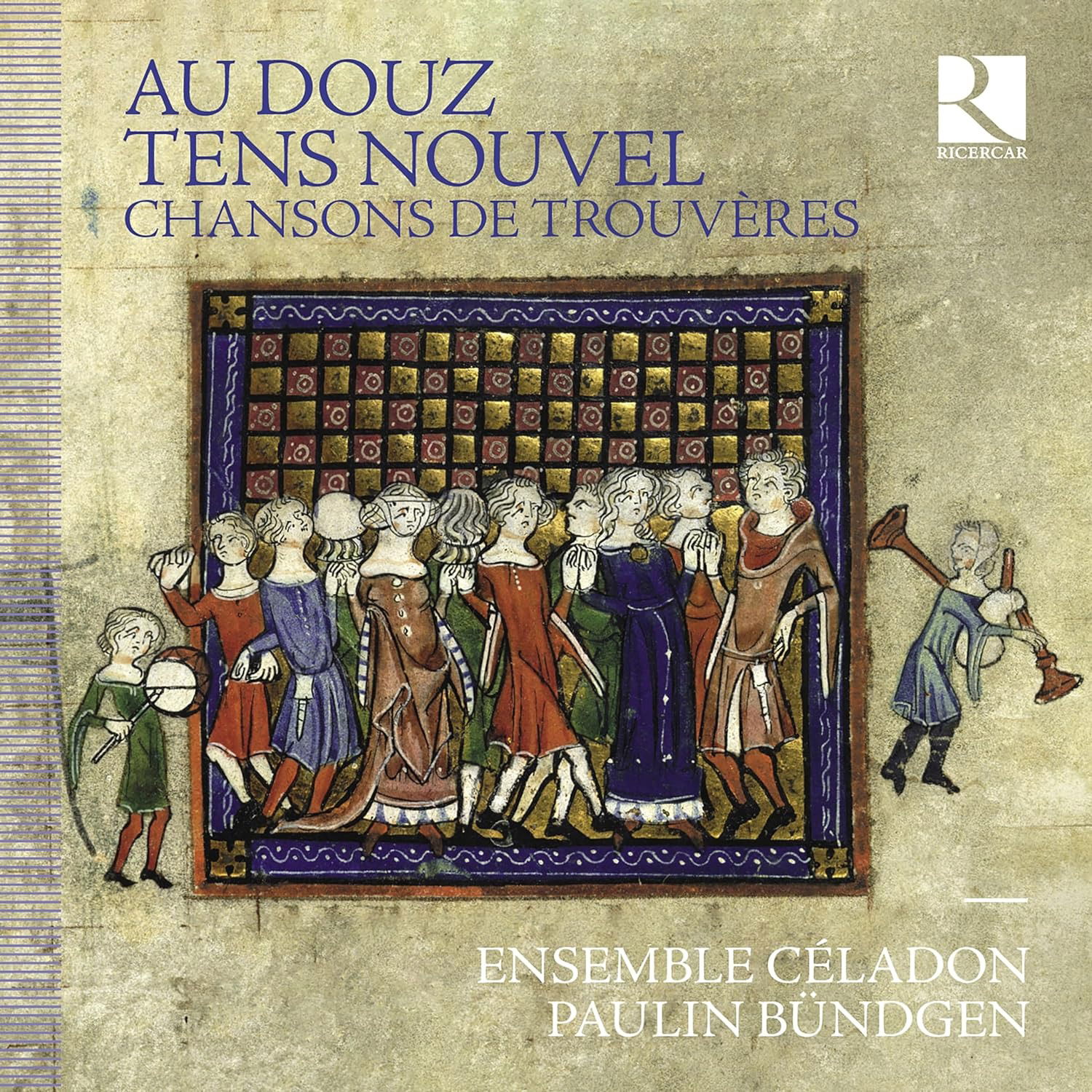 CD Ensemble Céladon - AU DOUZ TENS NOUVEL: CHANSONS DE TROUVERES