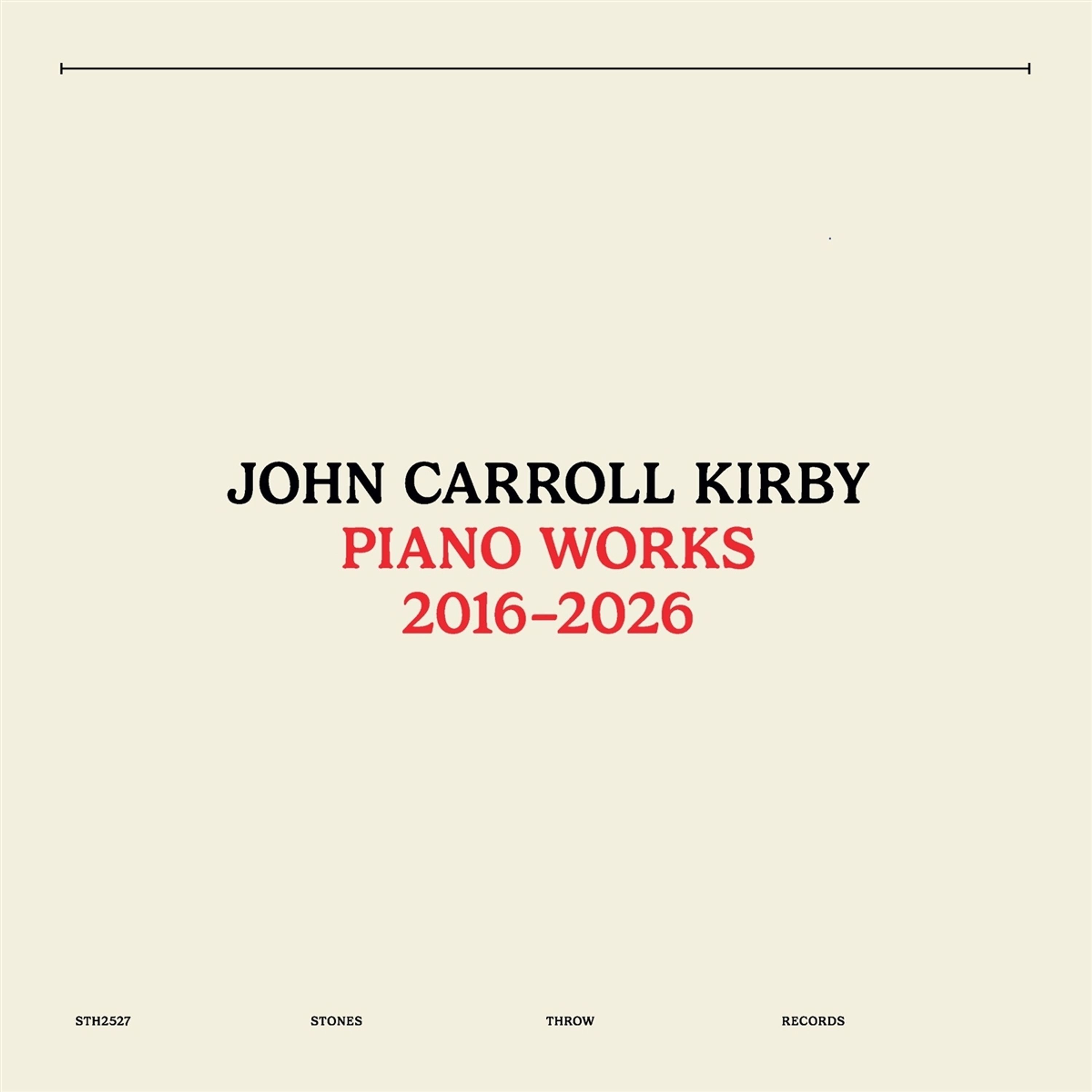 Vinyl John Carroll Kirby - PIANO WORKS 2016-2026
