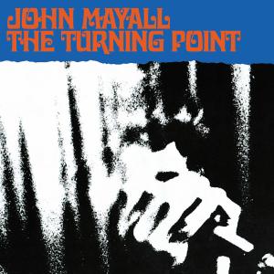 CD John Mayall - THE TURNING POINT