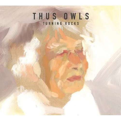 Vinyl Thus Owls - TURNING ROCKS