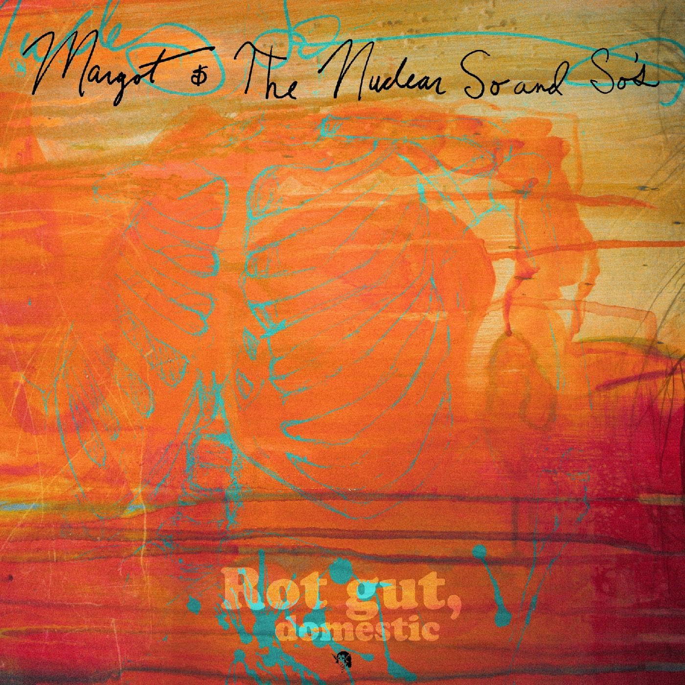 Vinyl Margot & the Nuclear So and So's - ROT GUT, DOMESTIC + FAREWELL, MY GRIM REAPER PRINCE