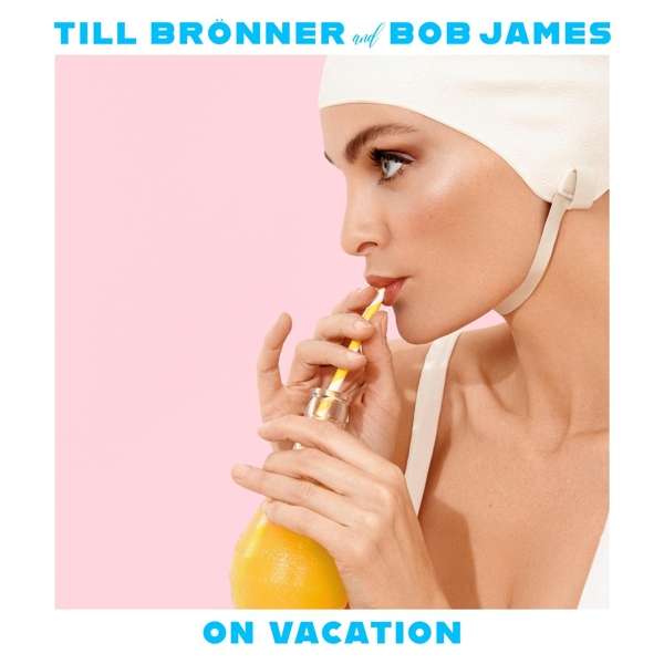 Vinyl Till Brönner & Bob James - On Vacation