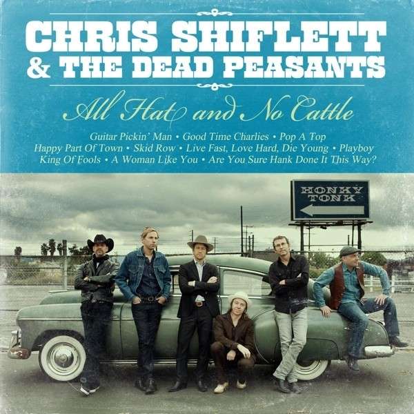 CD Chris Shiflett - ALL HAT AND NO CATTLE