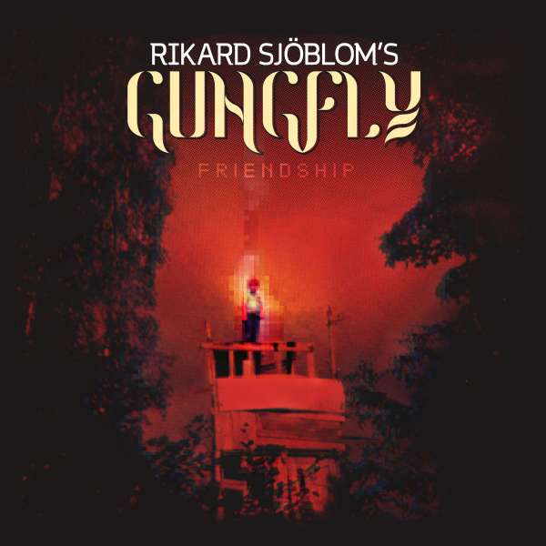 Vinyl Rikard Sjöblom's Gungfly - Friendship